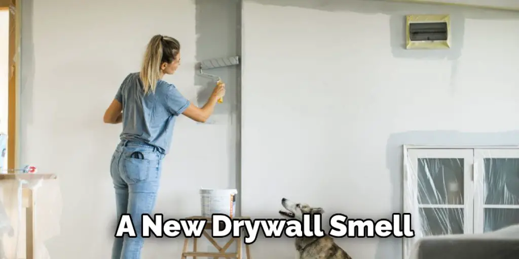 A New Drywall Smell