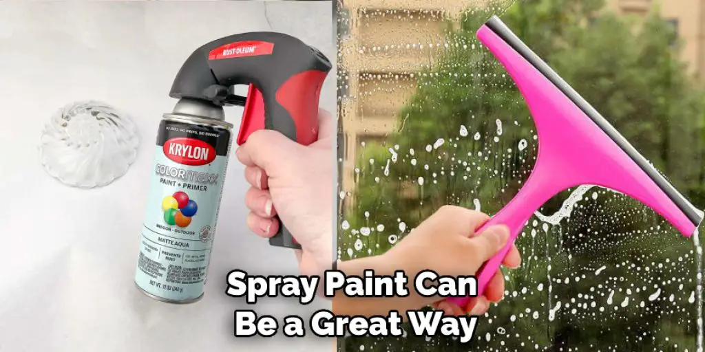 Spray Paint Can  Be a Great Way