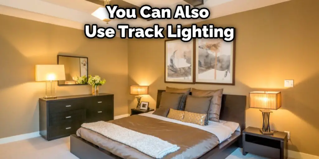 You Can Also Use Track Lighting