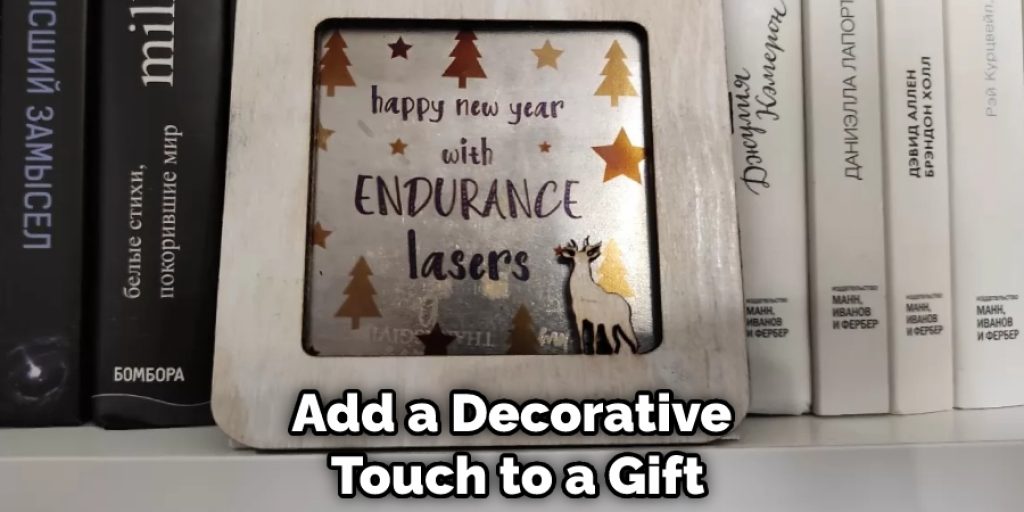 Add a Decorative Touch to a Gift