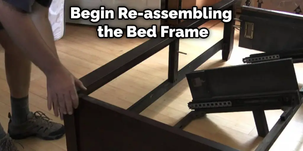 Begin Re-assembling the Bed Frame