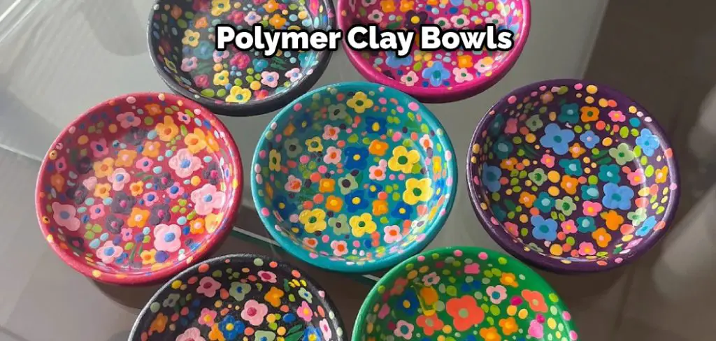  Polymer Clay Bowls