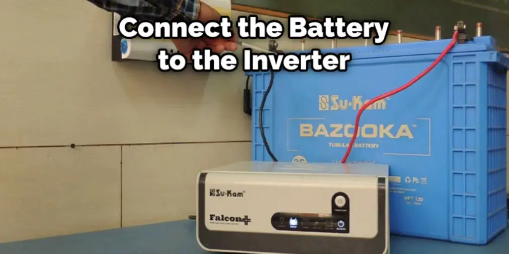 Connect the Battery to the Inverter