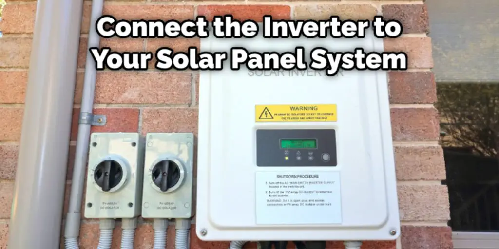 Connect the Inverter to Your Solar Panel System