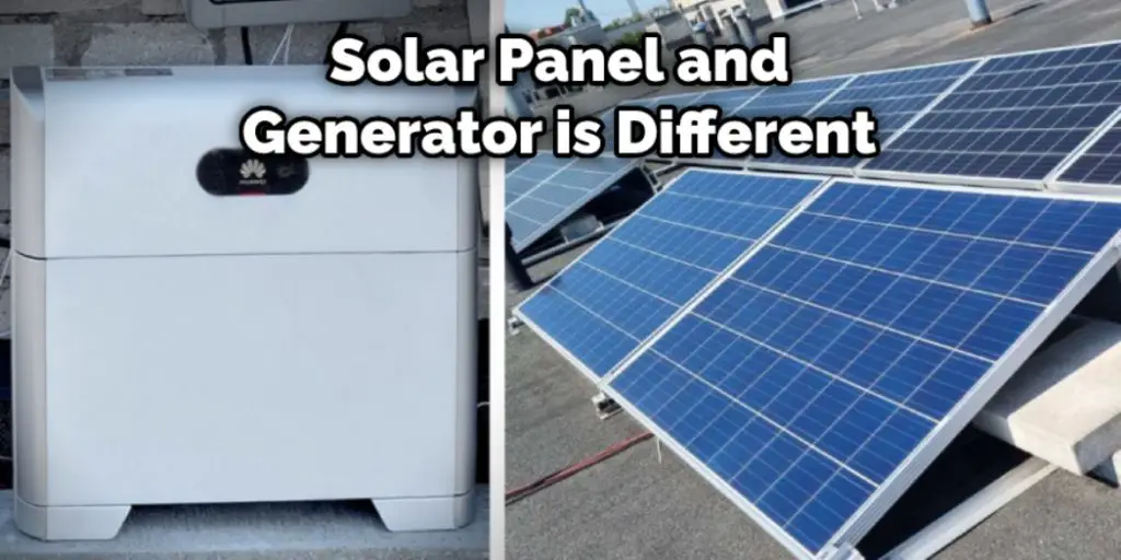 Solar Panel and Generator is Different